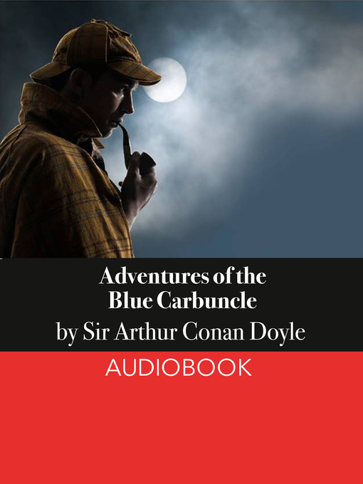 Title details for Adventures of the Blue Carbuncle by Arthur Conan Doyle - Available